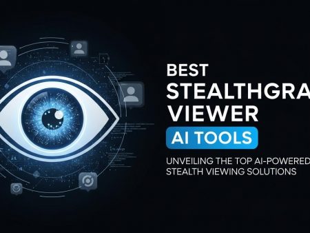 Best Stealthgram Viewer AI Tools