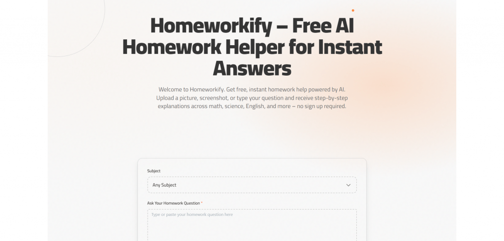 Web landing page screenshot for Homeworkify featuring the headline "Homeworkify – Free AI Homework Helper for Instant Answers", introductory subtext, and an interactive question input box with a subject selection dropdown.