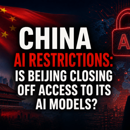 China AI Restrictions: Is Beijing Closing Off Access to Its AI Models?