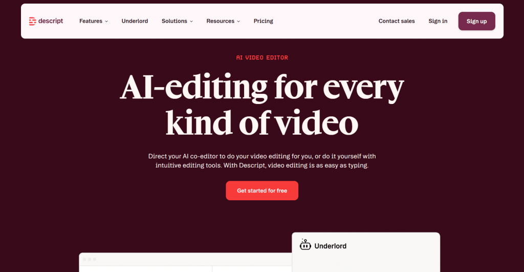 Screenshot of the Descript website homepage featuring a dark maroon layout with a bold white headline that reads "AI-editing for every kind of video" and a red "Get started for free" button
