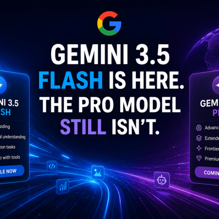 Gemini 3.5 Flash Is Here